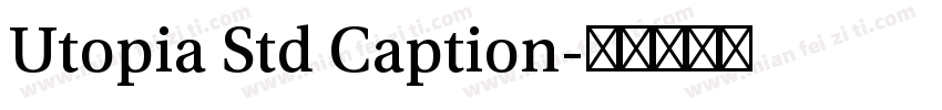 Utopia Std Caption字体转换